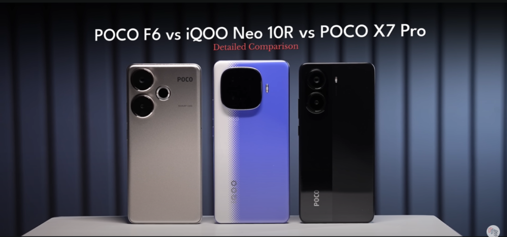 iQOO Neo 10R vs POCO F6 vs POCO X7 Pro